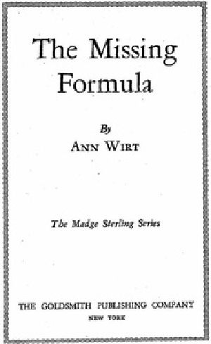 [Gutenberg 40033] • The Missing Formula / Madge Sterling Series, #1